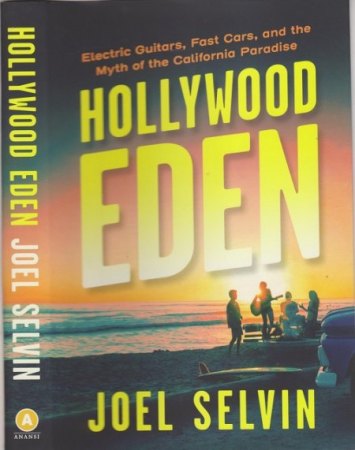 Joel Selvin Hollywood Eden