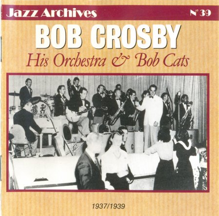 Bob CROSBY And The Bob Cats