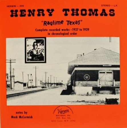 HENRY THOMAS (RAGTIME TEXAS)