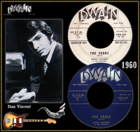 STAN VINCENT & THE DWAINS - THE SNARK