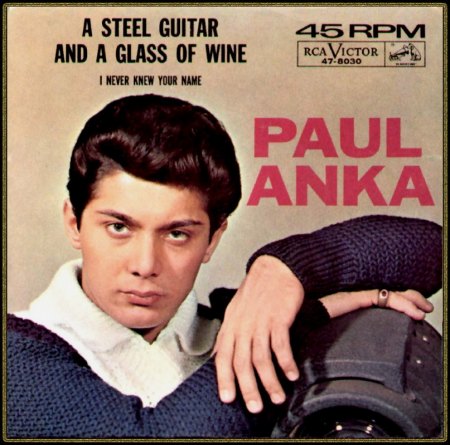 PAUL ANKA - RCA PS 47-8030_IC#001.jpg