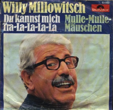 Millowitsch,Willi42Du kanst mich Tra La La La La Polydor 53082.jpg