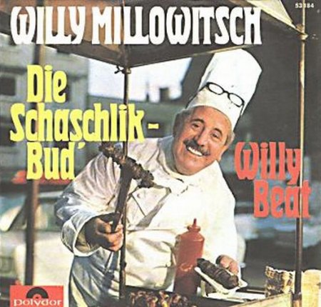 Millowitsch,Willi40Die schaschlik-Bud Polydor 53184.jpg