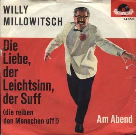 Millowitsch,Willi39Die Liebe der Leichtsinn der Suff Polydor 24953.jpg