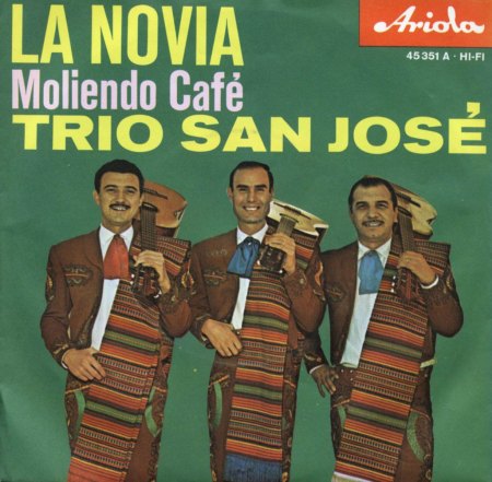 Trio San José01La Novia Ariola 45351 A.jpg