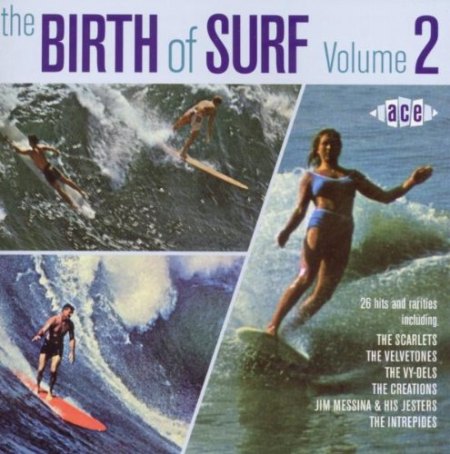 Surf01The Birth Of Surf Vol. 2 ACE ReIssue.jpg