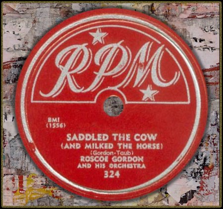 ROSCO GORDON - SADDLED THE COW-IC#002.jpg