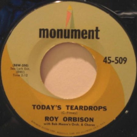 Orbison,Roy01Today s teardrops Monument 45-509.jpg
