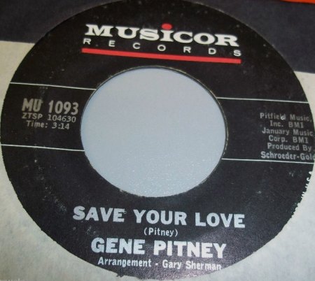 Pitney,Gene34Save your love Musicor MU 1093.jpg