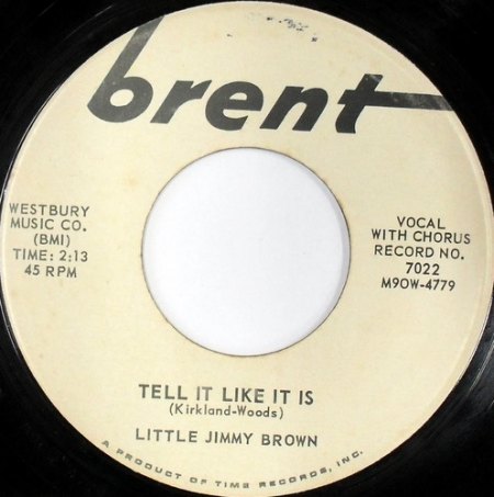 Brown,Little Jimmy01Brent 7022 Tell It Like It Is.jpg