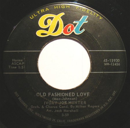 IVORY JOE HUNTER - Old Fashioned Love -B-.JPG